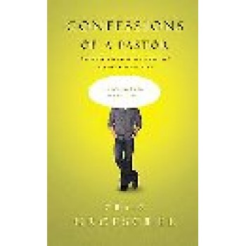 Confessions of a Pastor by Craig Groeschel 